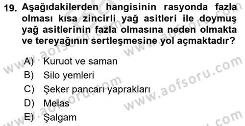Hayvan Besleme Dersi 2021 - 2022 Yılı (Final) Dönem Sonu Sınav Soruları 19. Soru
