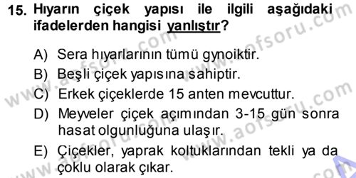 Bahçe Tarımı 2 Dersi 2013 - 2014 Yılı (Final) Dönem Sonu Sınav Soruları 15. Soru