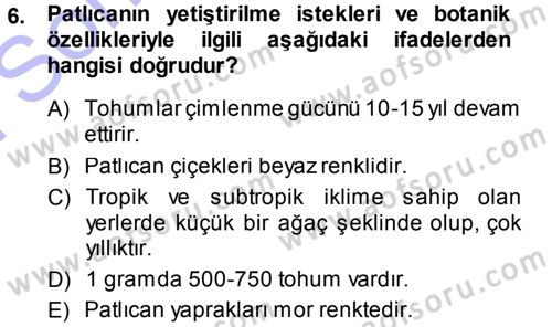 Bahçe Tarımı 2 Dersi 2013 - 2014 Yılı (Final) Dönem Sonu Sınav Soruları 6. Soru