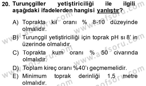 Bahçe Tarımı 2 Dersi 2014 - 2015 Yılı (Vize) Ara Sınavı 20. Soru