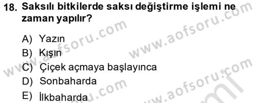 Bahçe Tarımı 2 Dersi 2014 - 2015 Yılı Tek Ders Sınav Soruları 18. Soru