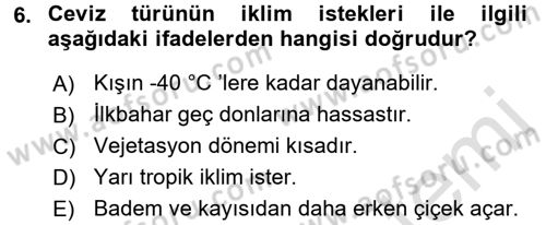 Bahçe Tarımı 2 Dersi 2016 - 2017 Yılı (Vize) Ara Sınav Soruları 6. Soru