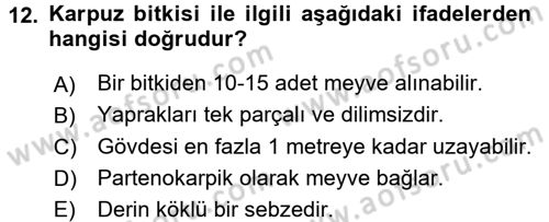 Bahçe Tarımı 2 Dersi 2016 - 2017 Yılı (Final) Dönem Sonu Sınav Soruları 12. Soru