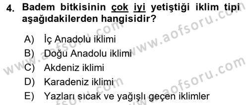 Bahçe Tarımı 2 Dersi 2017 - 2018 Yılı (Vize) Ara Sınav Soruları 4. Soru