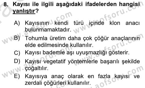 Bahçe Tarımı 2 Dersi 2017 - 2018 Yılı (Vize) Ara Sınav Soruları 8. Soru
