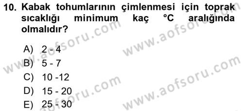 Bahçe Tarımı 2 Dersi 2017 - 2018 Yılı (Final) Dönem Sonu Sınav Soruları 10. Soru