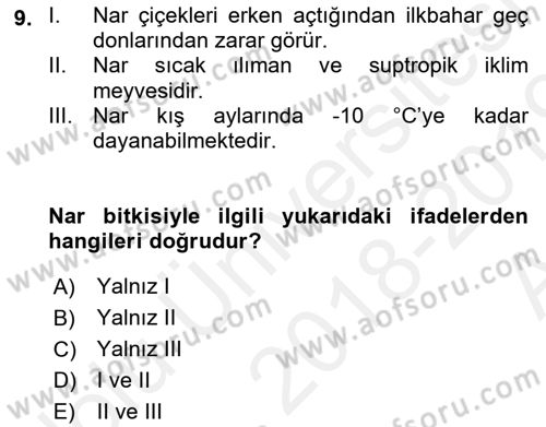 Bahçe Tarımı 2 Dersi 2018 - 2019 Yılı (Vize) Ara Sınav Soruları 9. Soru