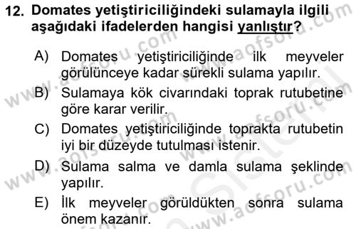 Bahçe Tarımı 2 Dersi 2018 - 2019 Yılı (Final) Dönem Sonu Sınav Soruları 12. Soru