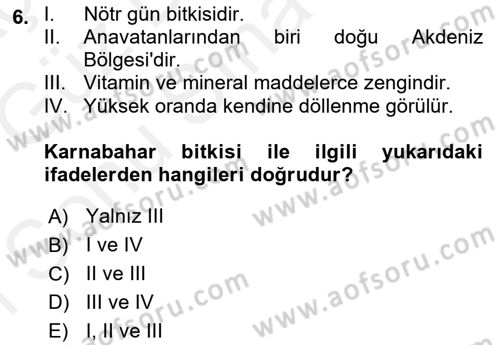 Bahçe Tarımı 2 Dersi 2018 - 2019 Yılı (Final) Dönem Sonu Sınav Soruları 6. Soru