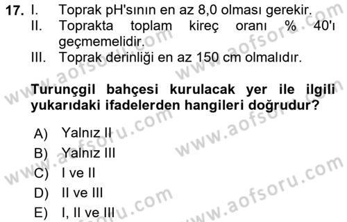 Bahçe Tarımı 2 Dersi 2021 - 2022 Yılı (Vize) Ara Sınav Soruları 17. Soru