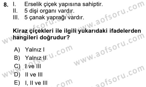 Bahçe Tarımı 2 Dersi 2021 - 2022 Yılı (Vize) Ara Sınav Soruları 8. Soru