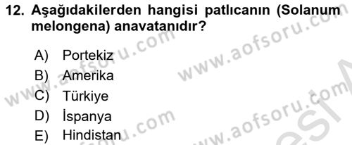 Bahçe Tarımı 2 Dersi 2021 - 2022 Yılı Yaz Okulu Sınavı 12. Soru