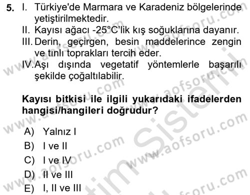 Bahçe Tarımı 2 Dersi 2023 - 2024 Yılı (Vize) Ara Sınav Soruları 5. Soru