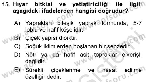Bahçe Tarımı 2 Dersi 2023 - 2024 Yılı (Final) Dönem Sonu Sınav Soruları 15. Soru