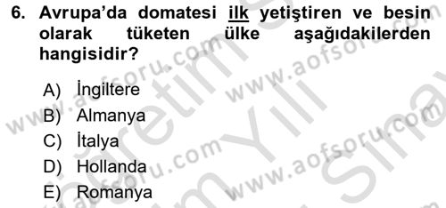 Bahçe Tarımı 2 Dersi 2023 - 2024 Yılı (Final) Dönem Sonu Sınav Soruları 6. Soru