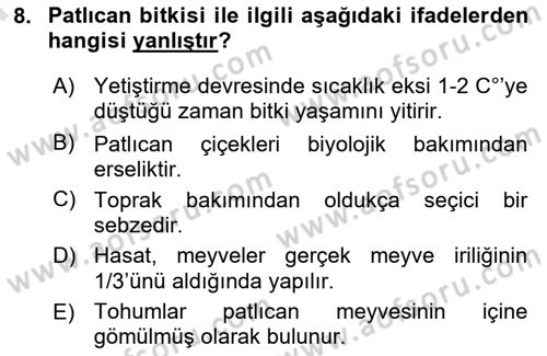 Bahçe Tarımı 2 Dersi 2023 - 2024 Yılı (Final) Dönem Sonu Sınav Soruları 8. Soru