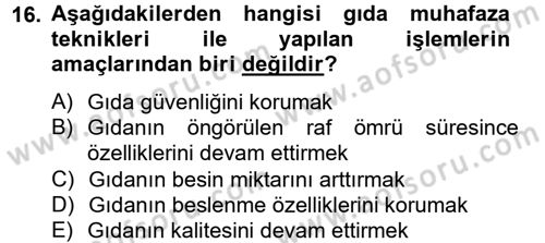 Gıda Bilimi ve Teknolojisi Dersi 2012 - 2013 Yılı (Vize) Ara Sınav Soruları 16. Soru