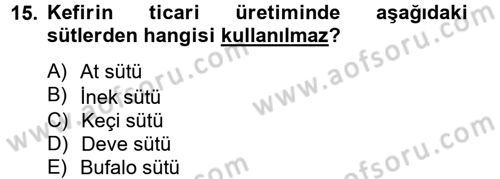 Gıda Bilimi ve Teknolojisi Dersi 2012 - 2013 Yılı (Final) Dönem Sonu Sınavı 15. Soru