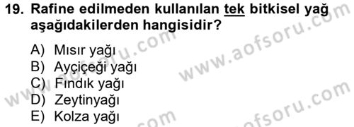 Gıda Bilimi ve Teknolojisi Dersi 2012 - 2013 Yılı (Final) Dönem Sonu Sınav Soruları 19. Soru