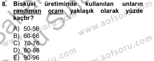 Gıda Bilimi ve Teknolojisi Dersi 2012 - 2013 Yılı (Final) Dönem Sonu Sınav Soruları 8. Soru