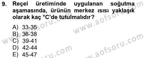 Gıda Bilimi ve Teknolojisi Dersi 2012 - 2013 Yılı (Final) Dönem Sonu Sınav Soruları 9. Soru