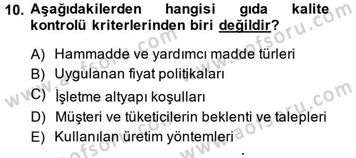 Gıda Bilimi ve Teknolojisi Dersi 2013 - 2014 Yılı (Vize) Ara Sınav Soruları 10. Soru