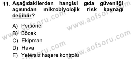 Gıda Bilimi ve Teknolojisi Dersi 2013 - 2014 Yılı (Vize) Ara Sınav Soruları 11. Soru