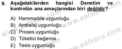 Gıda Bilimi ve Teknolojisi Dersi 2013 - 2014 Yılı (Vize) Ara Sınav Soruları 9. Soru