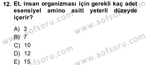 Gıda Bilimi ve Teknolojisi Dersi 2013 - 2014 Yılı (Final) Dönem Sonu Sınav Soruları 12. Soru