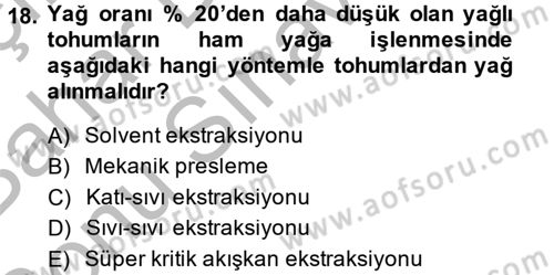 Gıda Bilimi ve Teknolojisi Dersi 2013 - 2014 Yılı (Final) Dönem Sonu Sınav Soruları 18. Soru