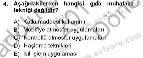 Gıda Bilimi ve Teknolojisi Dersi 2013 - 2014 Yılı (Final) Dönem Sonu Sınav Soruları 4. Soru