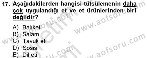 Gıda Bilimi ve Teknolojisi Dersi 2013 - 2014 Yılı Tek Ders Sınav Soruları 17. Soru