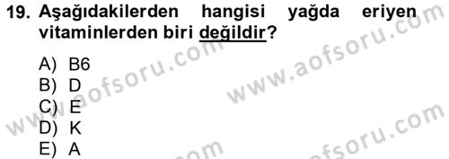 Gıda Bilimi ve Teknolojisi Dersi 2013 - 2014 Yılı Tek Ders Sınav Soruları 19. Soru