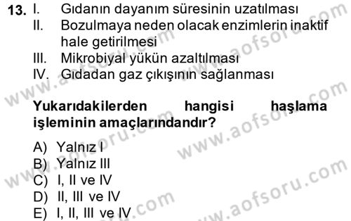 Gıda Bilimi ve Teknolojisi Dersi 2014 - 2015 Yılı (Vize) Ara Sınav Soruları 13. Soru