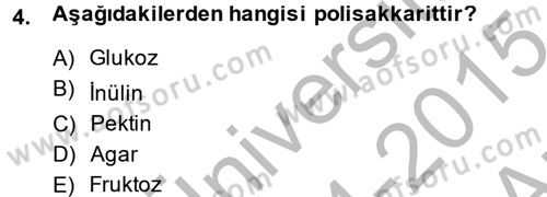 Gıda Bilimi ve Teknolojisi Dersi 2014 - 2015 Yılı (Vize) Ara Sınav Soruları 4. Soru