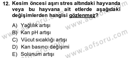 Gıda Bilimi ve Teknolojisi Dersi 2014 - 2015 Yılı (Final) Dönem Sonu Sınav Soruları 12. Soru