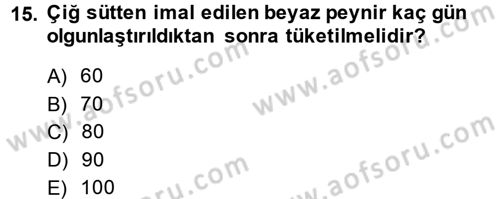 Gıda Bilimi ve Teknolojisi Dersi 2014 - 2015 Yılı (Final) Dönem Sonu Sınav Soruları 15. Soru