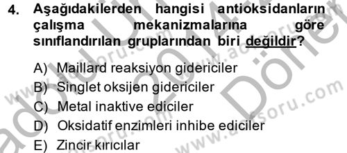 Gıda Bilimi ve Teknolojisi Dersi 2014 - 2015 Yılı (Final) Dönem Sonu Sınav Soruları 4. Soru