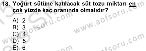 Gıda Bilimi ve Teknolojisi Dersi 2014 - 2015 Yılı Tek Ders Sınav Soruları 18. Soru