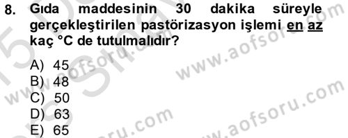 Gıda Bilimi ve Teknolojisi Dersi 2014 - 2015 Yılı Tek Ders Sınav Soruları 8. Soru