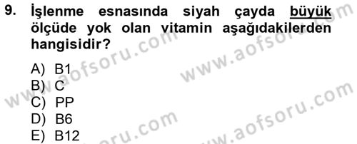 Gıda Bilimi ve Teknolojisi Dersi 2014 - 2015 Yılı Tek Ders Sınav Soruları 9. Soru