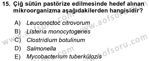 Gıda Bilimi ve Teknolojisi Dersi 2015 - 2016 Yılı (Vize) Ara Sınav Soruları 15. Soru