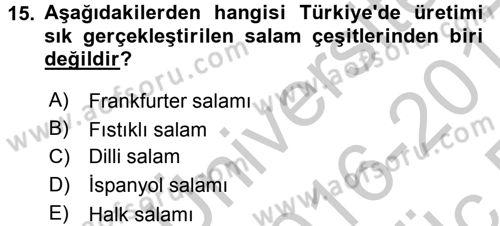 Gıda Bilimi ve Teknolojisi Dersi 2016 - 2017 Yılı 3 Ders Sınav Soruları 15. Soru