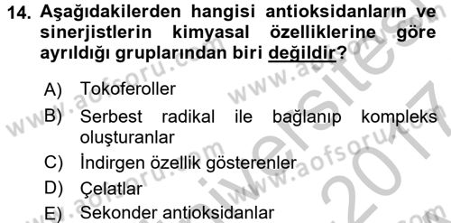 Gıda Bilimi ve Teknolojisi Dersi 2016 - 2017 Yılı (Vize) Ara Sınav Soruları 14. Soru