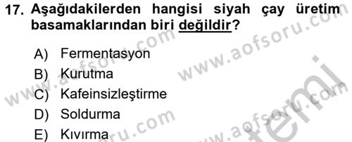 Gıda Bilimi ve Teknolojisi Dersi 2016 - 2017 Yılı (Vize) Ara Sınav Soruları 17. Soru