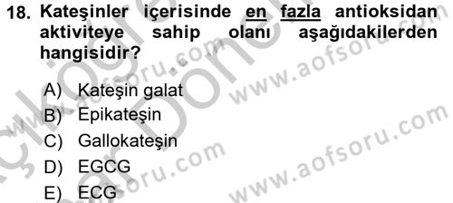 Gıda Bilimi ve Teknolojisi Dersi 2016 - 2017 Yılı (Vize) Ara Sınav Soruları 18. Soru