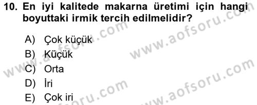Gıda Bilimi ve Teknolojisi Dersi 2016 - 2017 Yılı (Final) Dönem Sonu Sınav Soruları 10. Soru