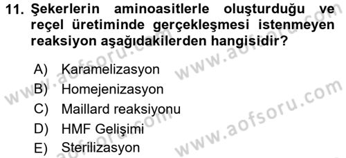 Gıda Bilimi ve Teknolojisi Dersi 2016 - 2017 Yılı (Final) Dönem Sonu Sınav Soruları 11. Soru
