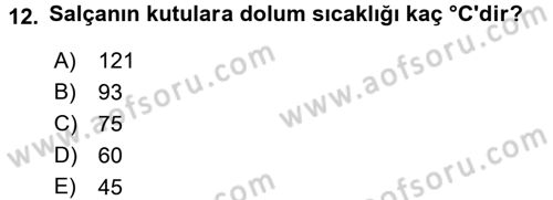 Gıda Bilimi ve Teknolojisi Dersi 2016 - 2017 Yılı (Final) Dönem Sonu Sınav Soruları 12. Soru
