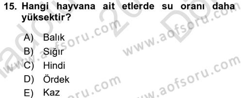 Gıda Bilimi ve Teknolojisi Dersi 2016 - 2017 Yılı (Final) Dönem Sonu Sınav Soruları 15. Soru